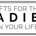 Holiday Gift Guide 2016 – For The Ladies